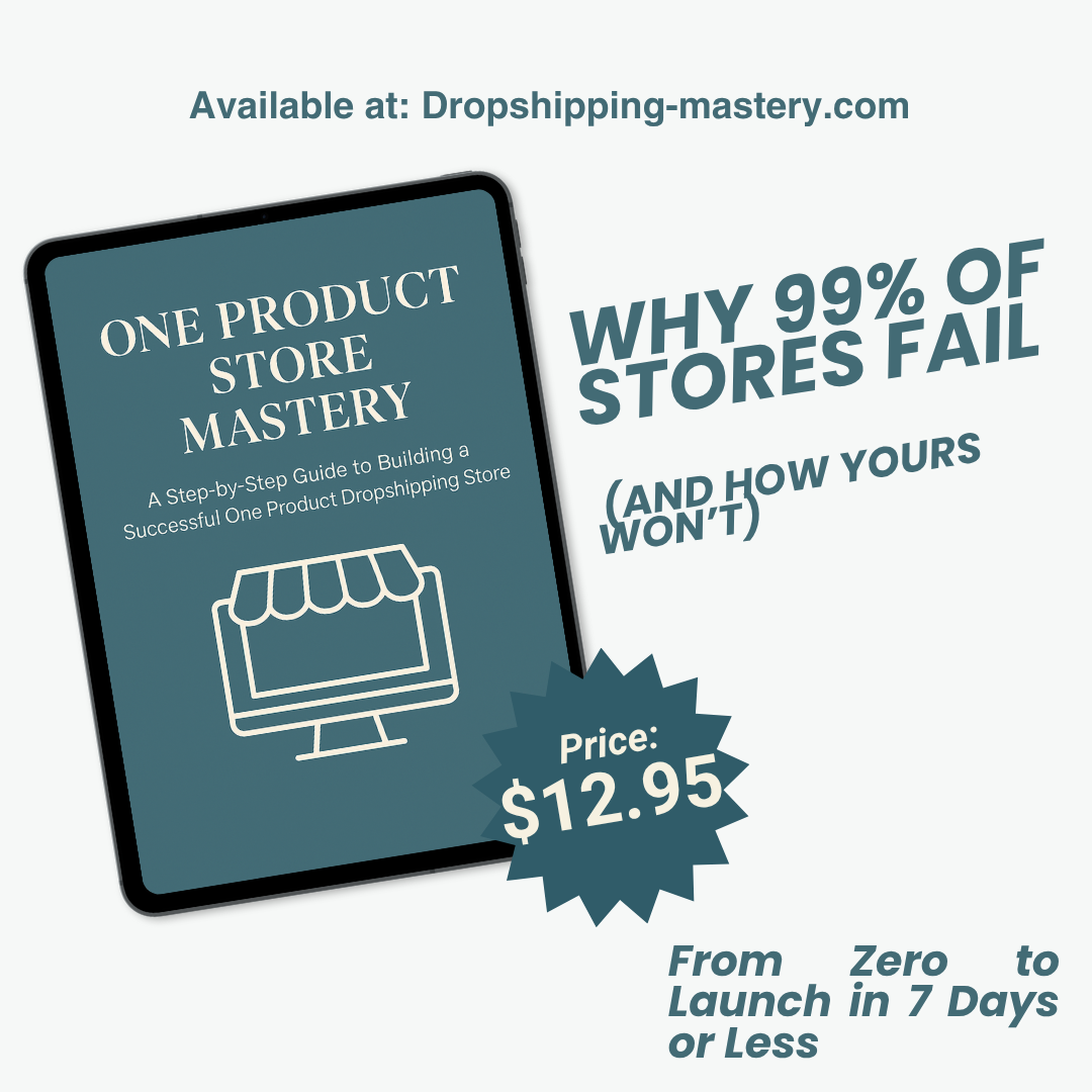 One Product Store Mastery - Dropshipping Mastery